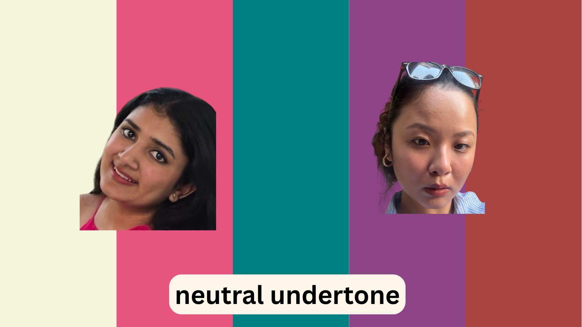 Neutral undertone team members with their best colours